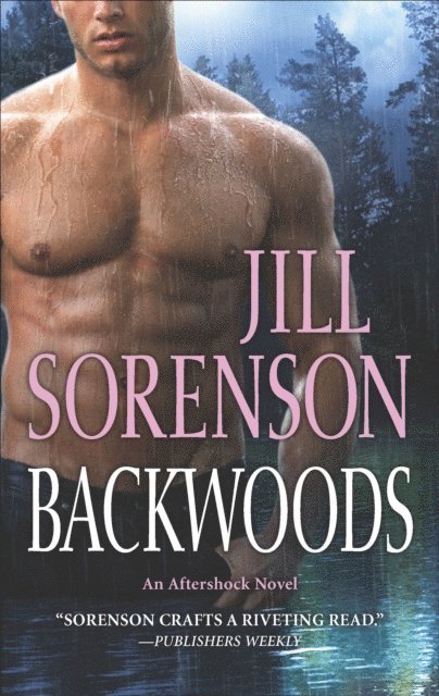 Jill Sorenson - Backwoods, E-bok