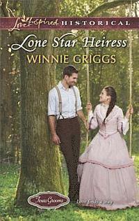 Winnie Griggs - Lone Star Heiress, E-bok