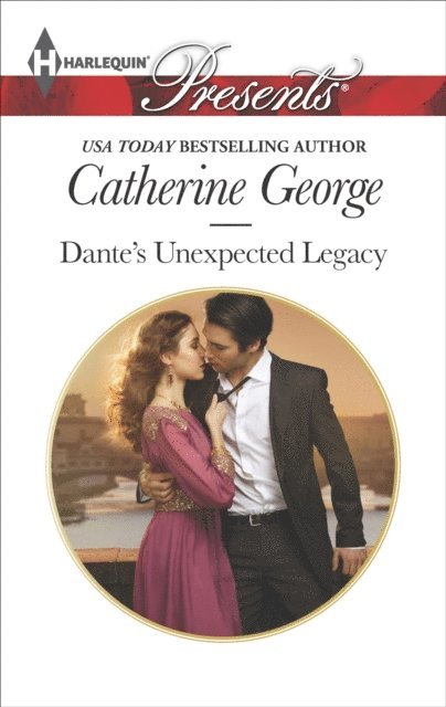Catherine George - Dante's Unexpected Legacy, E-bok