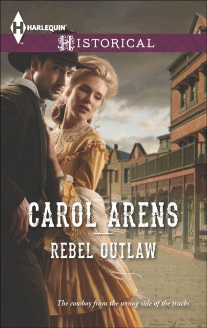 Carol Arens - Rebel Outlaw, E-bok
