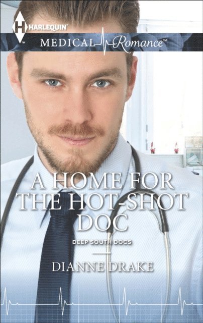 Dianne Drake - Home for the Hot-Shot Doc, E-bok