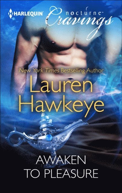 Lauren Hawkeye - Awaken to Pleasure, E-bok