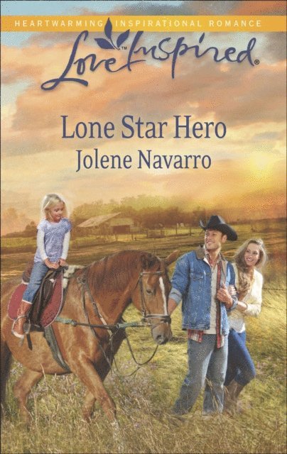 Jolene Navarro - Lone Star Hero, E-bok