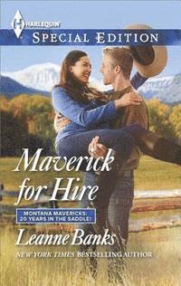 Leanne Banks - Maverick for Hire, E-bok