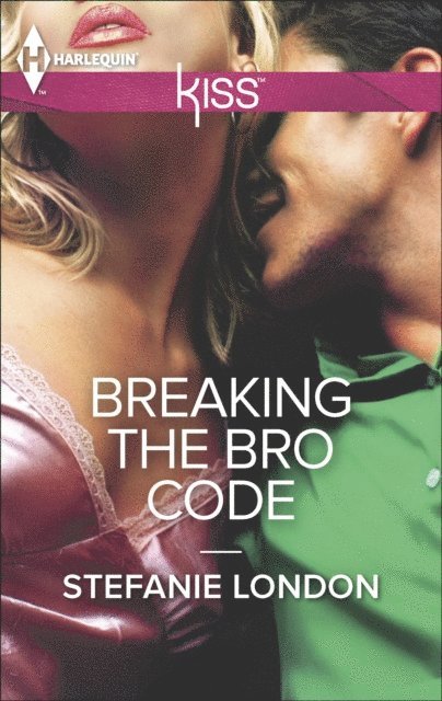 Stefanie London - Breaking the Bro Code, E-bok