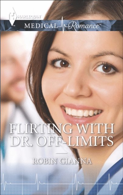 Robin Gianna - Flirting with Dr. Off-Limits, E-bok