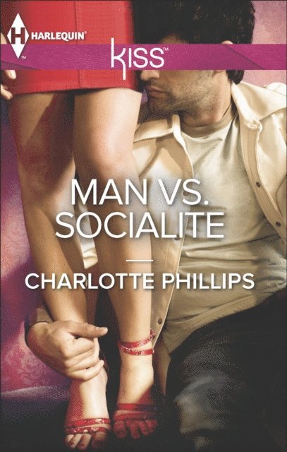 Charlotte Phillips - Man vs. Socialite, E-bok