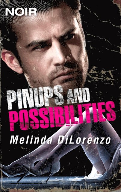 Melinda Di Lorenzo - Pinups and Possibilities, E-bok. Tillgänglighet: Lägg i varukorg