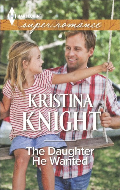 Kristina Knight - Daughter He Wanted, E-bok