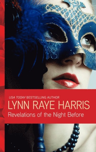 Lynn Raye Harris - Revelations of the Night Before, E-bok