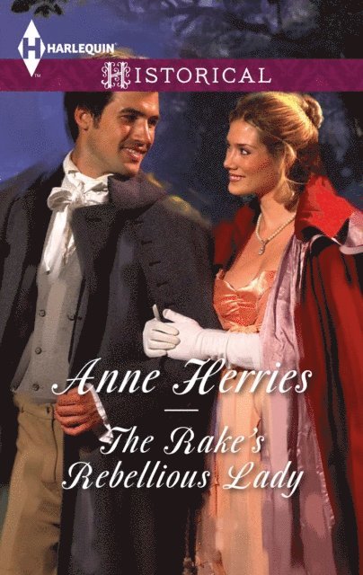 Anne Herries - Rake's Rebellious Lady, E-bok