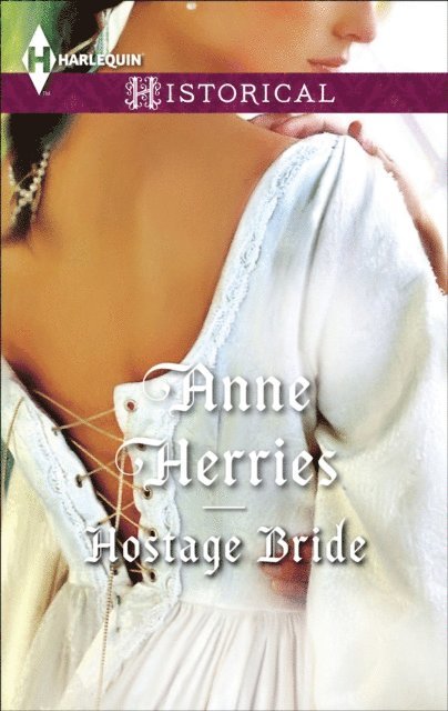 Anne Herries - Hostage Bride, E-bok