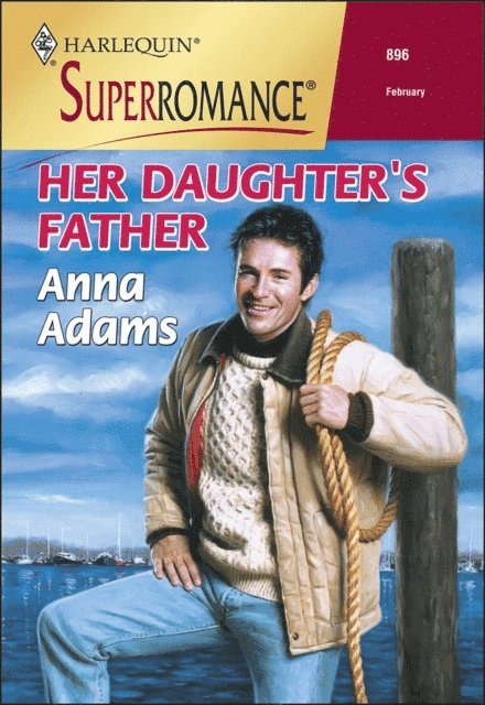 Anna Adams - Her Daughter's Father, E-bok