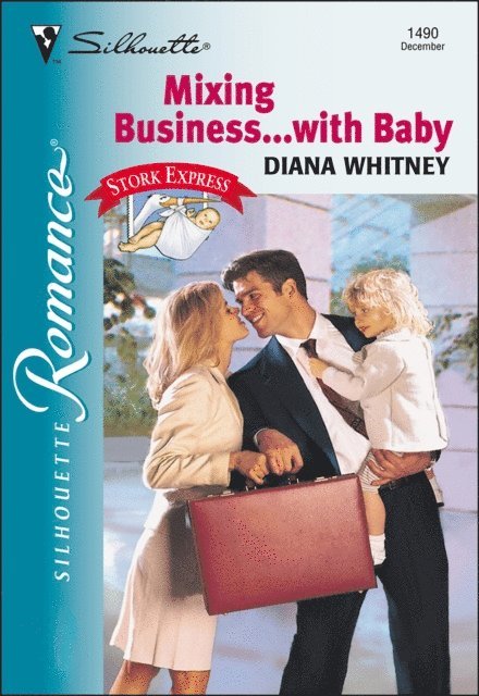 Diana Whitney - Mixing Business . . . with Baby, E-bok