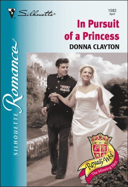 Donna Clayton - In Pursuit of a Princess, E-bok