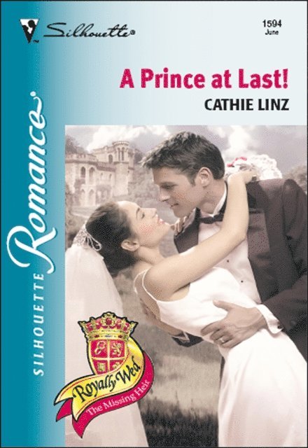 Cathie Linz - Prince at Last!, E-bok