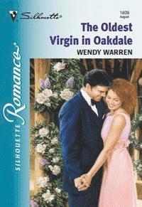 Wendy Warren - Oldest Virgin in Oakdale, E-bok