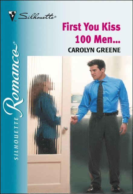 Carolyn Greene - First You Kiss 100 Men . . ., E-bok