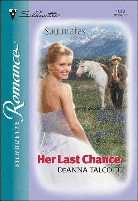 DeAnna Talcott - Her Last Chance, E-bok