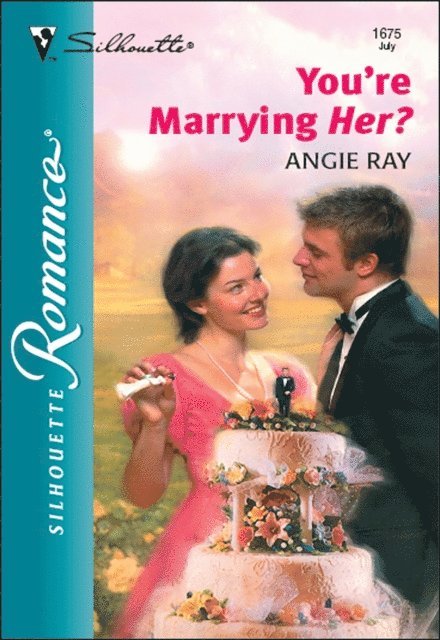 Angie Ray - You're Marrying Her?, E-bok