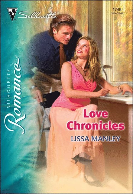 Lissa Manley - Love Chronicles, E-bok