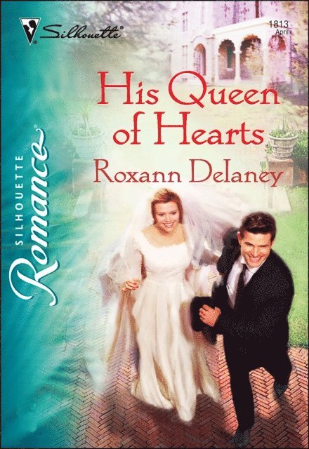 Roxann Delaney - His Queen of Hearts, E-bok