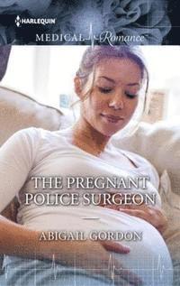 Abigail Gordon - Pregnant Police Surgeon, E-bok