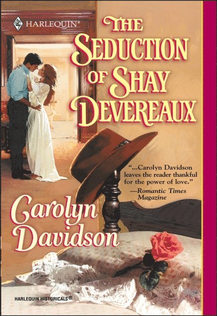 Carolyn Davidson - Seduction of Shay Devereaux, E-bok