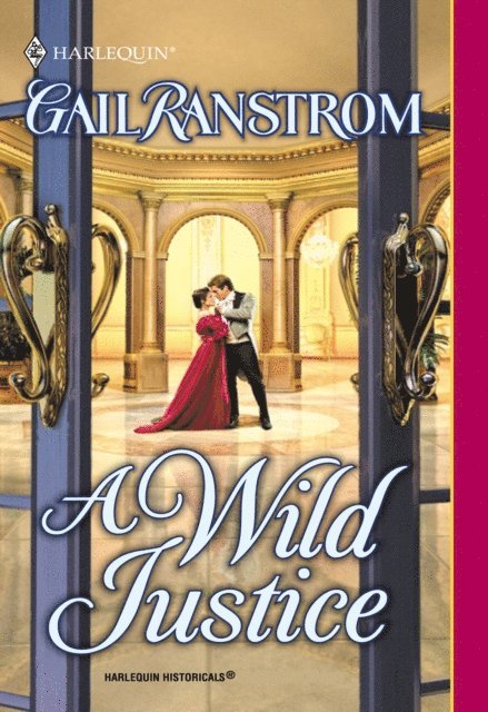 Gail Ranstrom - Wild Justice, E-bok