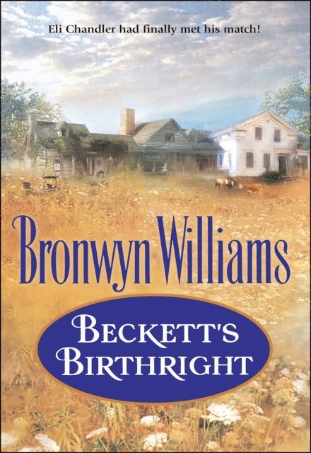 Bronwyn Williams - Beckett's Birthright, E-bok