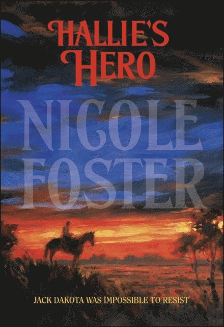 Nicole Foster - Hallie's Hero, E-bok. Tillgänglighet: Lägg i varukorg