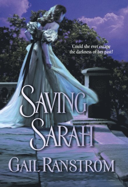 Gail Ranstrom - Saving Sarah, E-bok