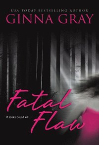 Fatal Flaw