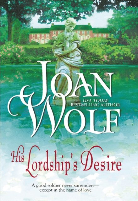Joan Wolf - His Lordship's Desire, E-bok