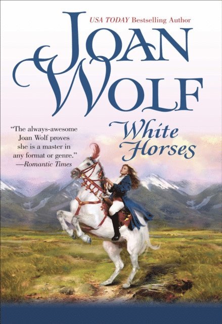 Joan Wolf - White Horses, E-bok