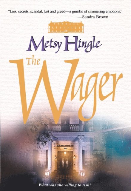 Metsy Hingle - Wager, E-bok