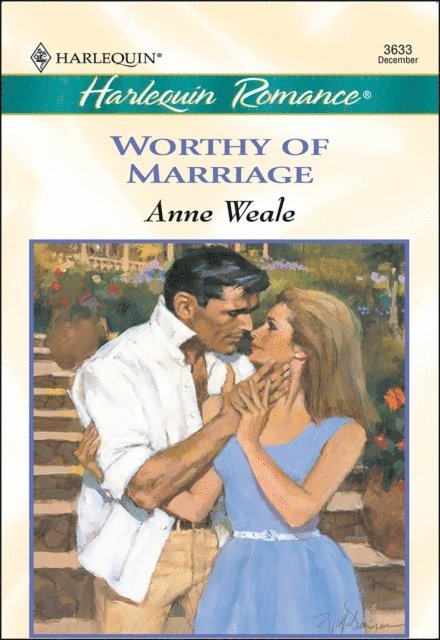 Anne Weale - Worthy of Marriage, E-bok