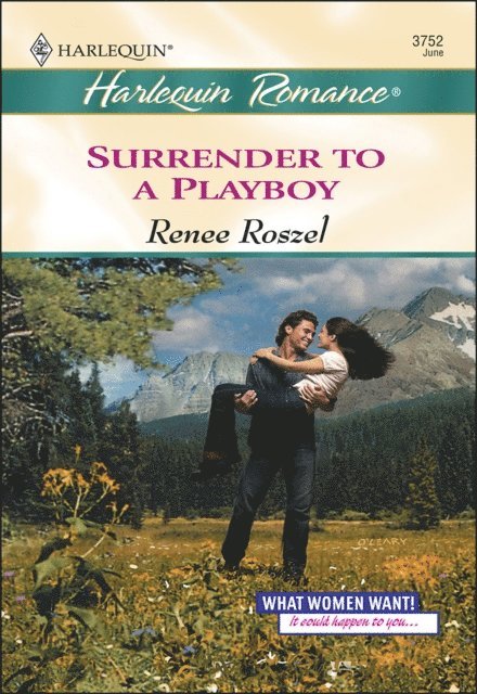Renee Roszel - Surrender to a Playboy, E-bok