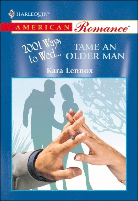 Kara Lennox - Tame an Older Man, E-bok. Tillgänglighet: Lägg i varukorg