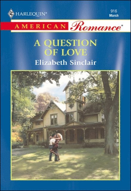 Elizabeth Sinclair - Question of Love, E-bok