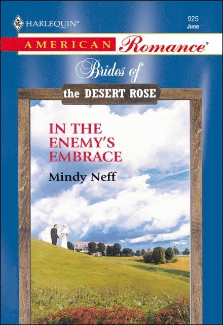Mindy Neff - In the Enemy's Embrace, E-bok. Tillgänglighet: Lägg i varukorg
