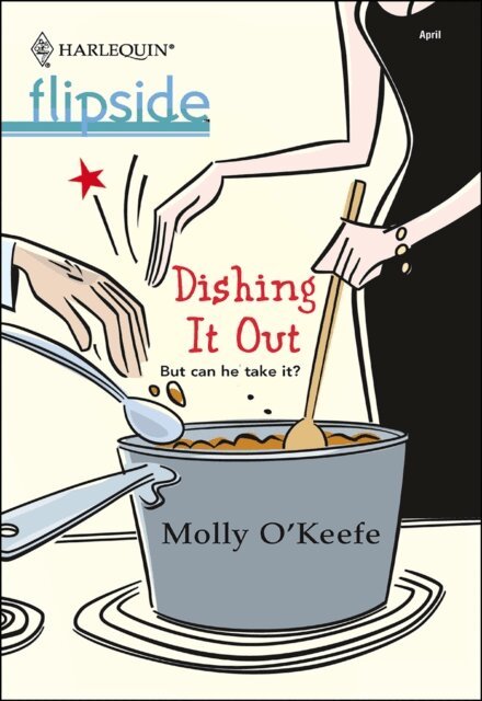 Molly O'Keefe - Dishing It Out, E-bok