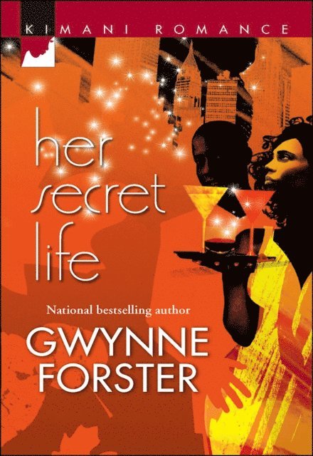 Gwynne Forster - Her Secret Life, E-bok