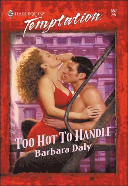 Barbara Daly - Too Hot To Handle, E-bok