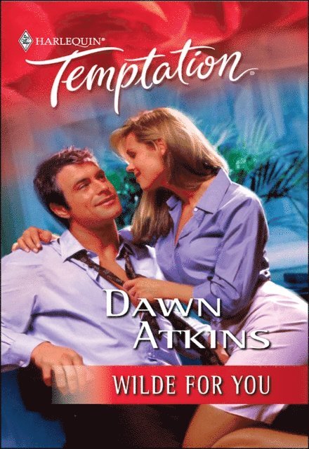 Dawn Atkins - Wilde for You, E-bok