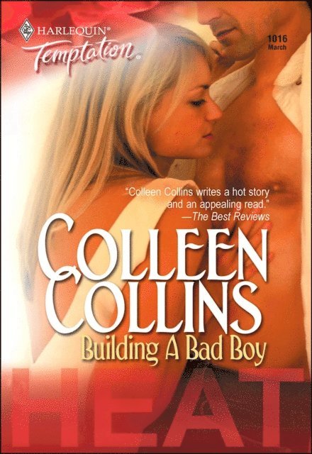 Colleen Collins - Building A Bad Boy, E-bok