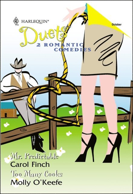 O'Keefe Molly, Carol Finch - Mr. Predictable and Too Many Cooks, E-bok