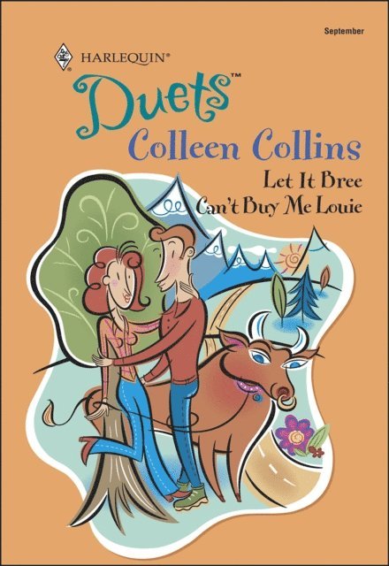 Colleen Collins - Let It Bree and Can't Buy Me Louie, E-bok