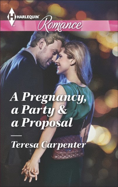 Teresa Carpenter - Pregnancy, a Party & a Proposal, E-bok
