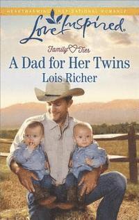 Lois Richer - Dad for Her Twins, E-bok